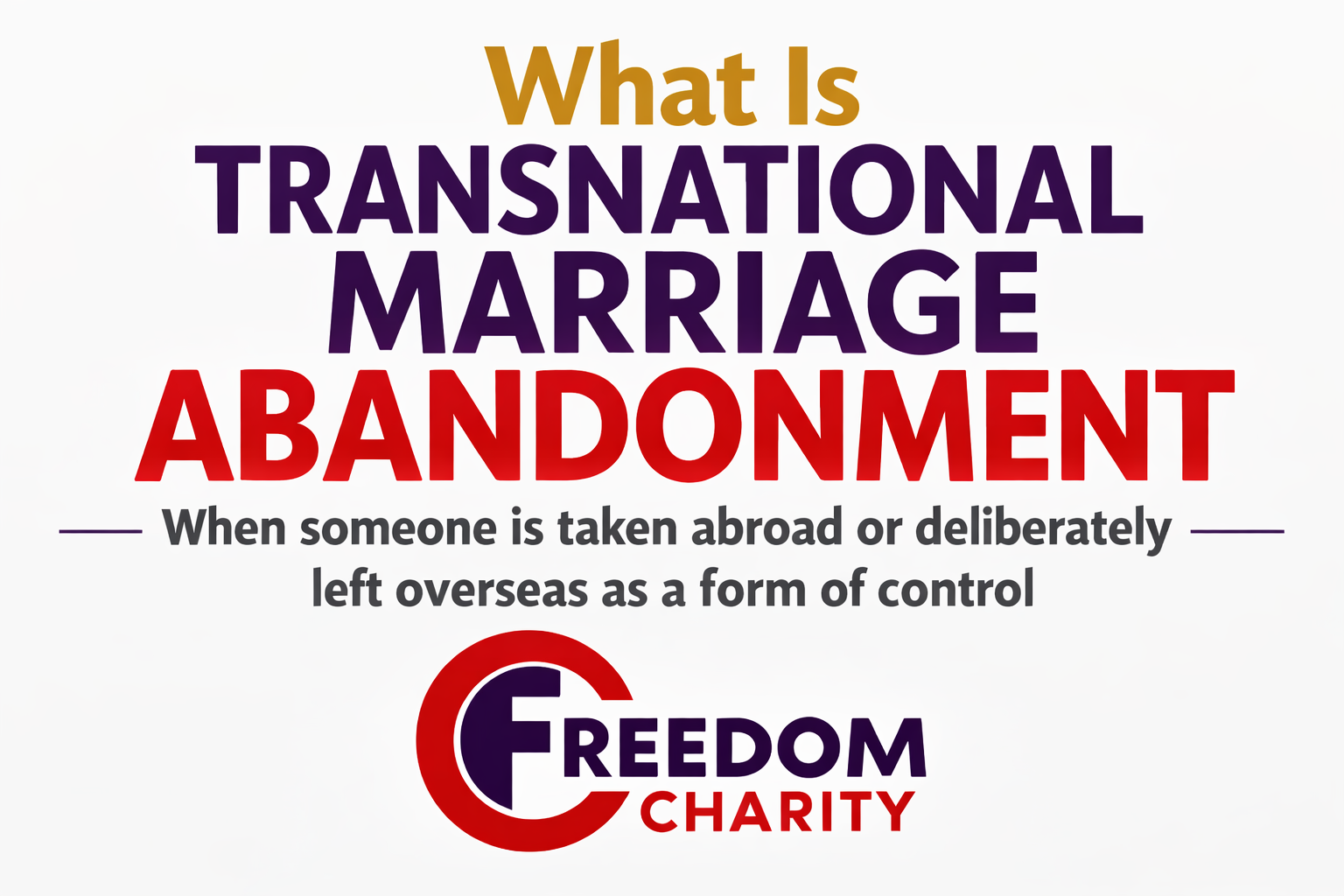 What Is Transnational Marriage Abandonment?