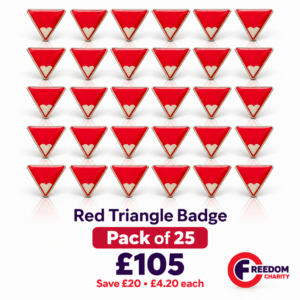 Freedom Charity Red Triangle Badge organisation pack of 25 – £105