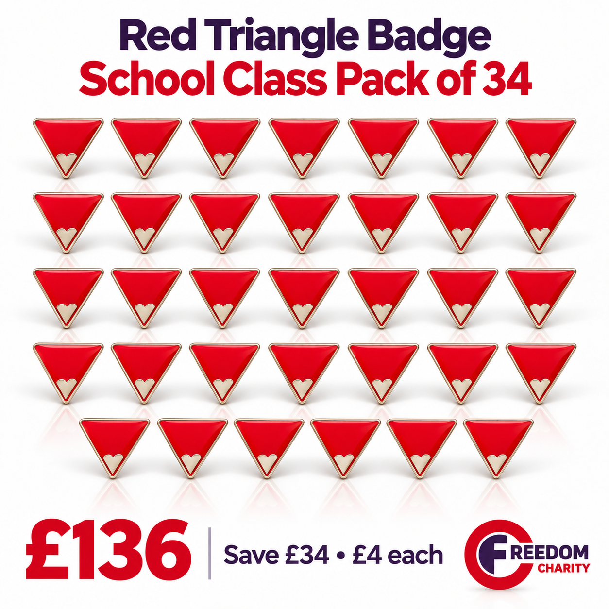 Freedom Charity Red Triangle Badge school class pack of 34 – £136